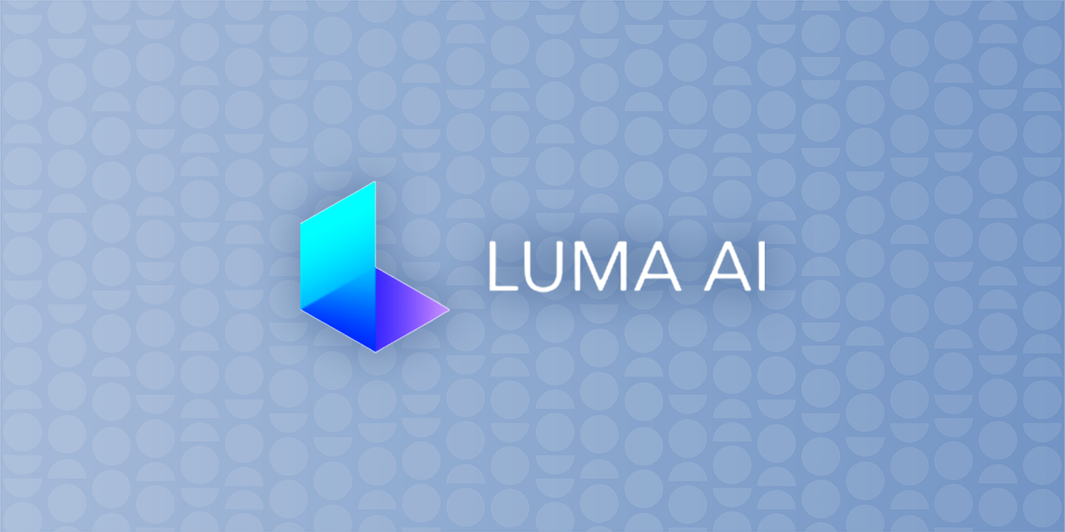 Our Investment in Luma
